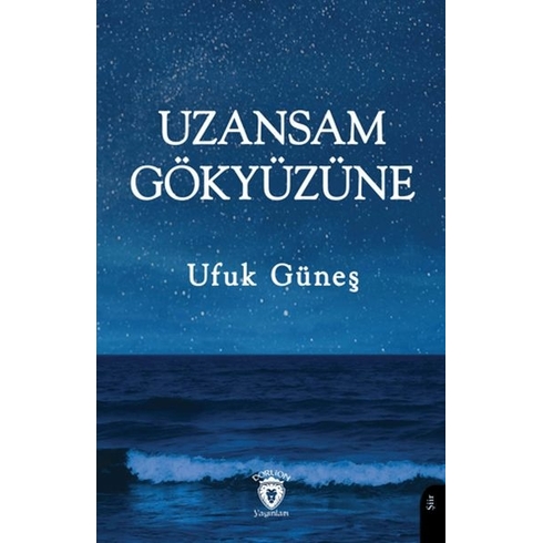 Uzansam Gökyüzüne Ufuk Güneş