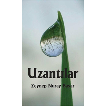 Uzantılar-Zeynep Nuray Bayar