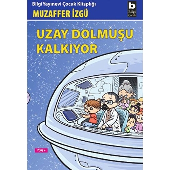 Uzay Dolmuşu Kalkıyor Muzaffer Izgü