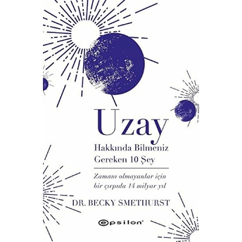 Uzay Hakkında Bilmeniz Gereken 10 Şey Becky Smethurst