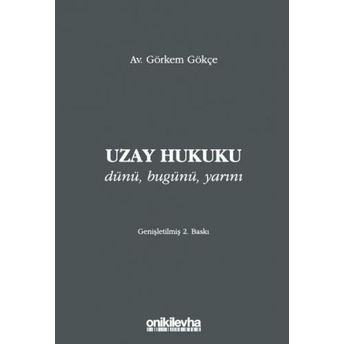 Uzay Hukuku Görkem Gökçe