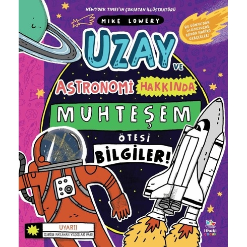 Uzay Ve Astronomi Hakkında Muhteşem Ötesi Bilgiler Mike Lowery