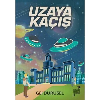 Uzaya Kaçış Gül Durusel