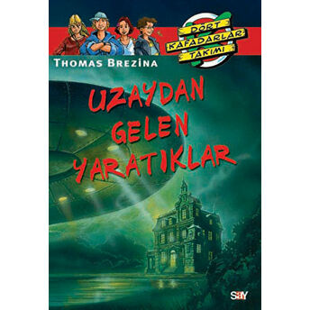 Uzaydan Gelen Yaratıklar Thomas Brezina