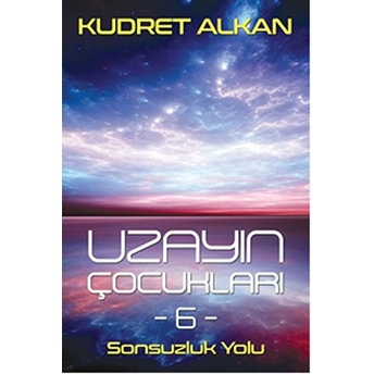 Uzayın Çocukları 6 Kudret Alkan