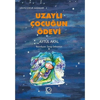 Uzaylı Çocuğun Ödevi Aytül Akal