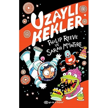 Uzaylı Kekler Philip Reeve