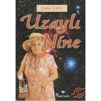 Uzaylı Nine Emin Eser