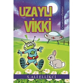 Uzaylı Vikki - S. Ali Ellikci