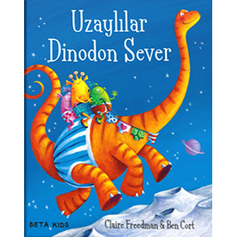 Uzaylılar Dinodon Sever Claire Freedman