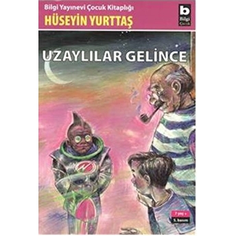 Uzaylılar Gelince Hüseyin Yurttaş