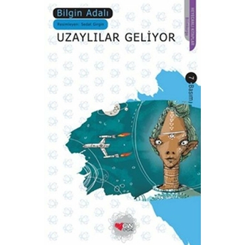 Uzaylılar Geliyor Bilgin Adalı