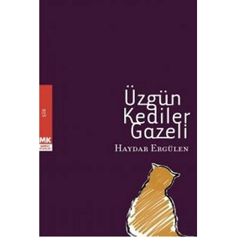 Üzgün Kediler Gazeli Haydar Ergülen