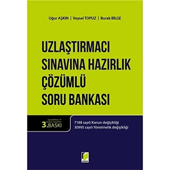 Uzlaştırmacı Sınavına Hazırlık Çözümlü Soru Bankası Burak Bilge