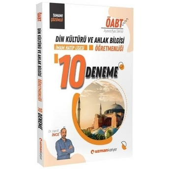 Uzman Kariyer Yayınları Öabt Din Kültürü Ve Ahlak Bilgisi Imam Hatip Öğretmenliği Tamamı Çözümlü 10 Deneme Hanifi Ince