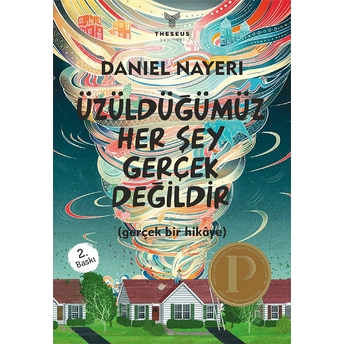 Üzüldüğümüz Her Şey Gerçek Değildir - Daniel Nayeri