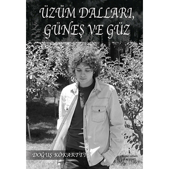 Üzüm Dalları Güneş Ve Güz Doğuş Kökarttı