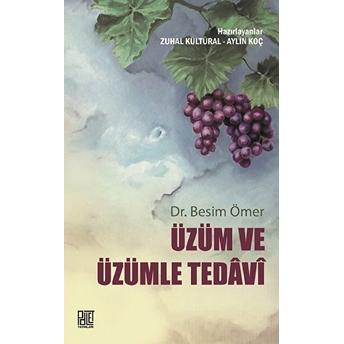 Üzüm Ve Üzümle Tedavi