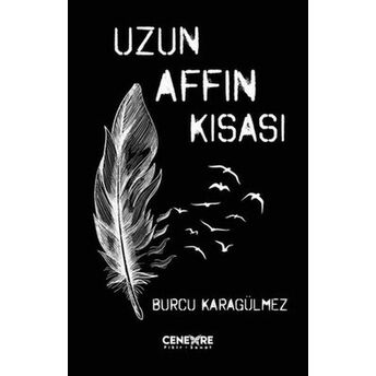 Uzun Affın Kısası Burcu Karagülmez