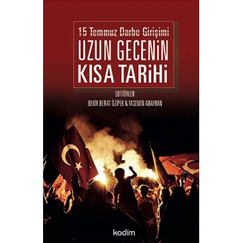 Uzun Gecenin Kısa Tarihi Bekir Berat Özipek