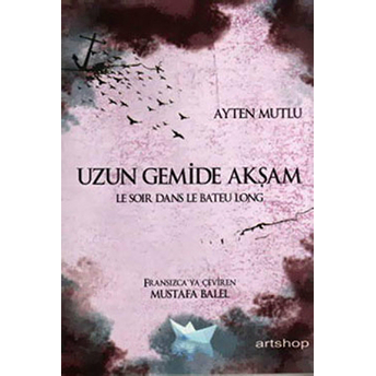 Uzun Gemide Akşam Ayten Mutlu