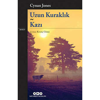 Uzun Kuraklık - Kazı Cynan Jones