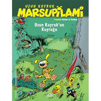 Uzun Kuyruk Marsupilami 1 - Uzun Kuyruk’un Kuyruğu Andre Franquin