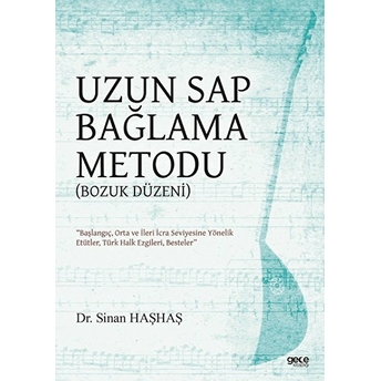 Uzun Sap Bağlama Metodu (Bozuk Düzen) Sinan Haşhaş