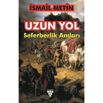 Uzun Yol - Ismail Metin