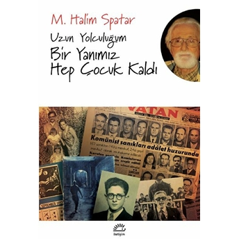 Uzun Yolculuğum M. Halim Spatar