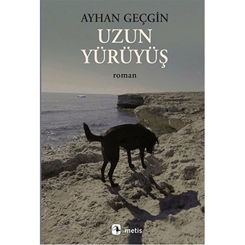 Uzun Yürüyüş Ayhan Geçgin