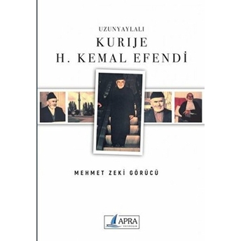 Uzunyaylalı Kuruje H. Kemal Efendi Mehmet Zeki Görücü