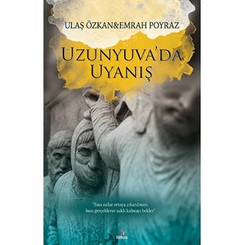 Uzunyuva'da Uyanış