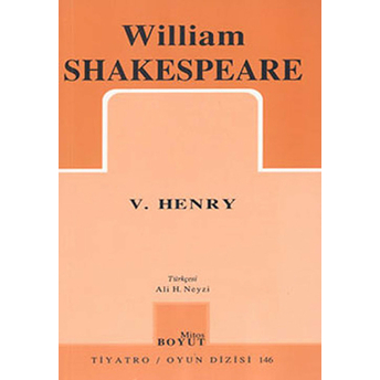 V. Henry William Shakespeare