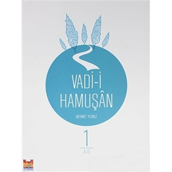 Vadi-I Hamuşan (Cilt 1) Ciltli Mehmet Yılmaz