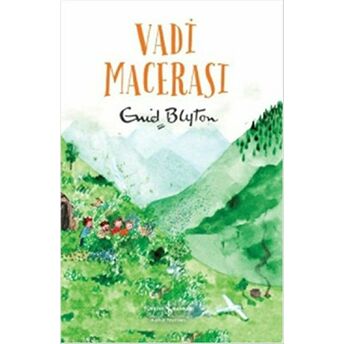 Vadi Macerası Enid Blyton