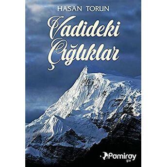 Vadideki Çığlıklar Hasan Torun