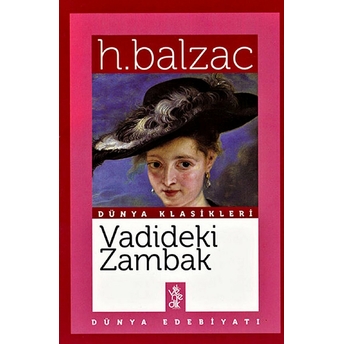 Vadideki Zambak - Dünya Klasikleri Honore De Balzac