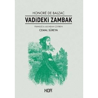 Vadideki Zambak Honore De Balzac