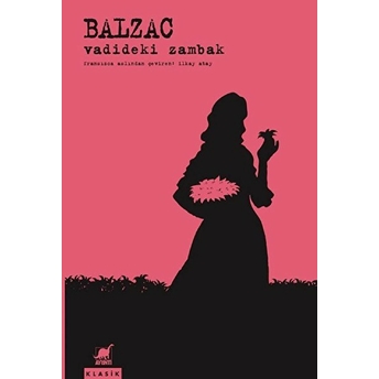 Vadideki Zambak Honore De Balzac