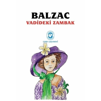 Vadideki Zambak Honore De Balzac