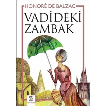 Vadideki Zambak Honore De Balzac