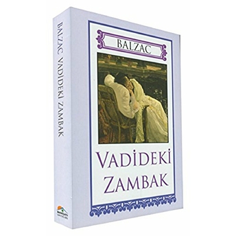 Vadideki Zambak Honore De Balzac