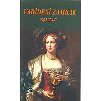 Vadideki Zambak Honore De Balzac