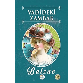 Vadideki Zambak Honore De Balzac