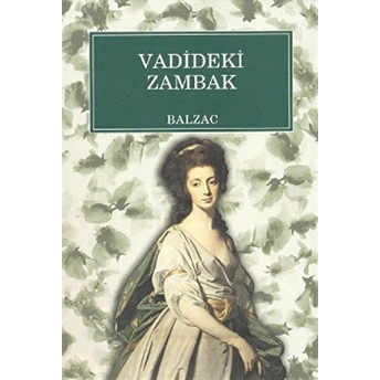 Vadideki Zambak Honore De Balzac