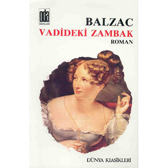 Vadideki Zambak Honore De Balzac