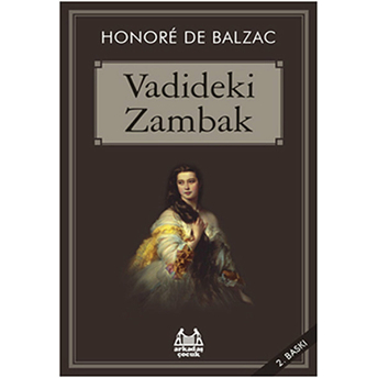 Vadideki Zambak Honore De Balzac