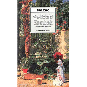 Vadideki Zambak-Honore De Balzac