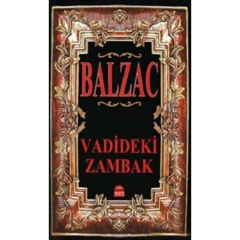 Vadideki Zambak Honore De Balzac